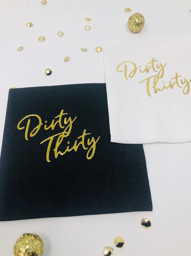 Dirty Thirty Cocktail Napkins – Fun & Stylish Decor for 30th Birthday Parties