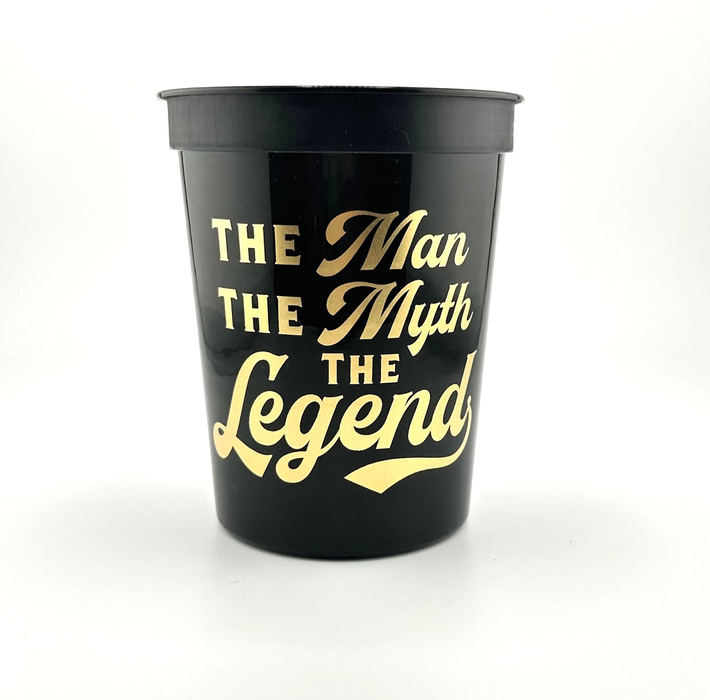 The Man, The Myth, The Legend - 16 oz Plastic Cups -  Set of 10