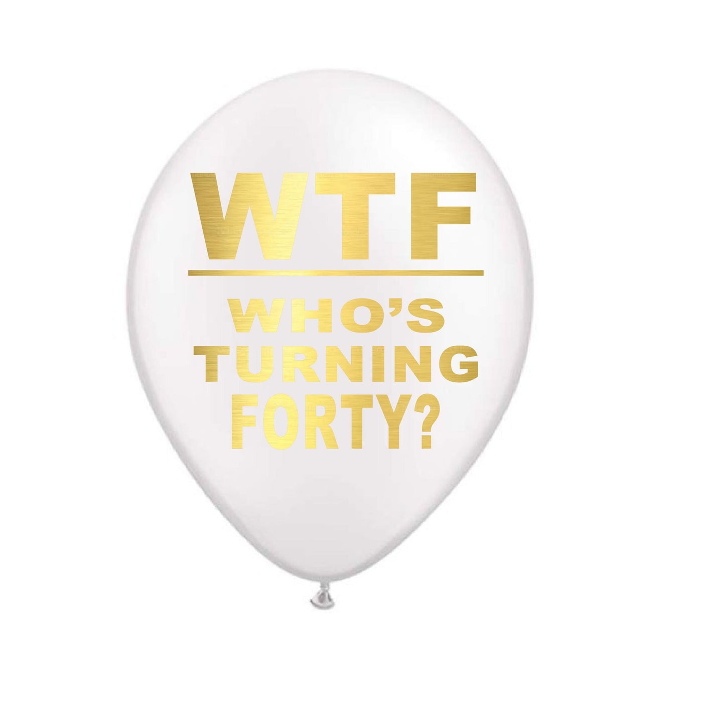 WTF Who's Turning Forty? Birthday Cups - 16oz Stadium Cups-  Set of 10