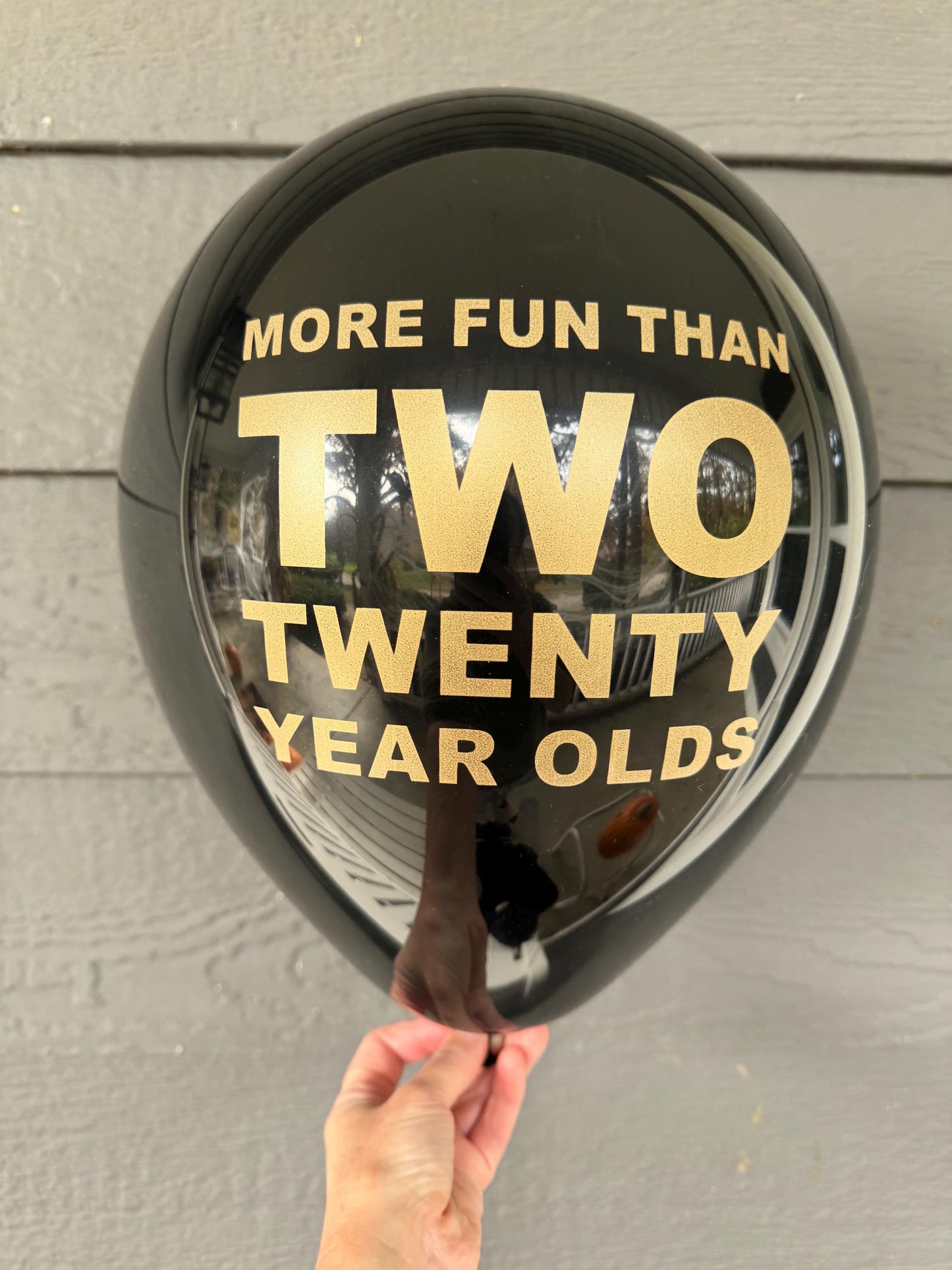 More Fun Than Two Twenty Year Olds 40th Birthday Balloons – Black Latex or White with Gold Metallic Font