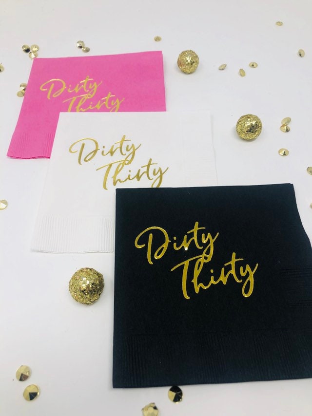 Dirty Thirty Cocktail Napkins – Fun & Stylish Decor for 30th Birthday Parties