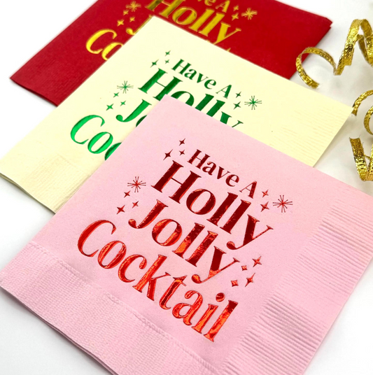 napkins that read have a holly jolly cocktail.  These have a nostalgic look to them.  These are stamped in foil and make the perfect Christmas party napkin