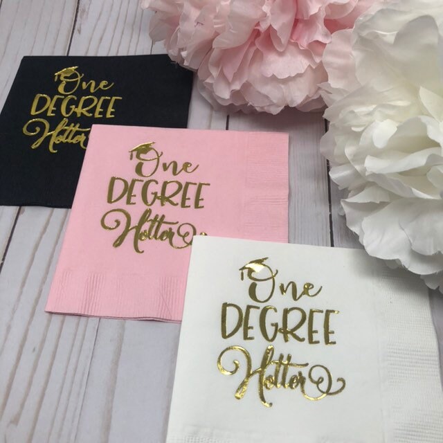 One Degree Hotter Graduation Cocktail Napkins – Stylish Party Decorations for Graduation Celebrations