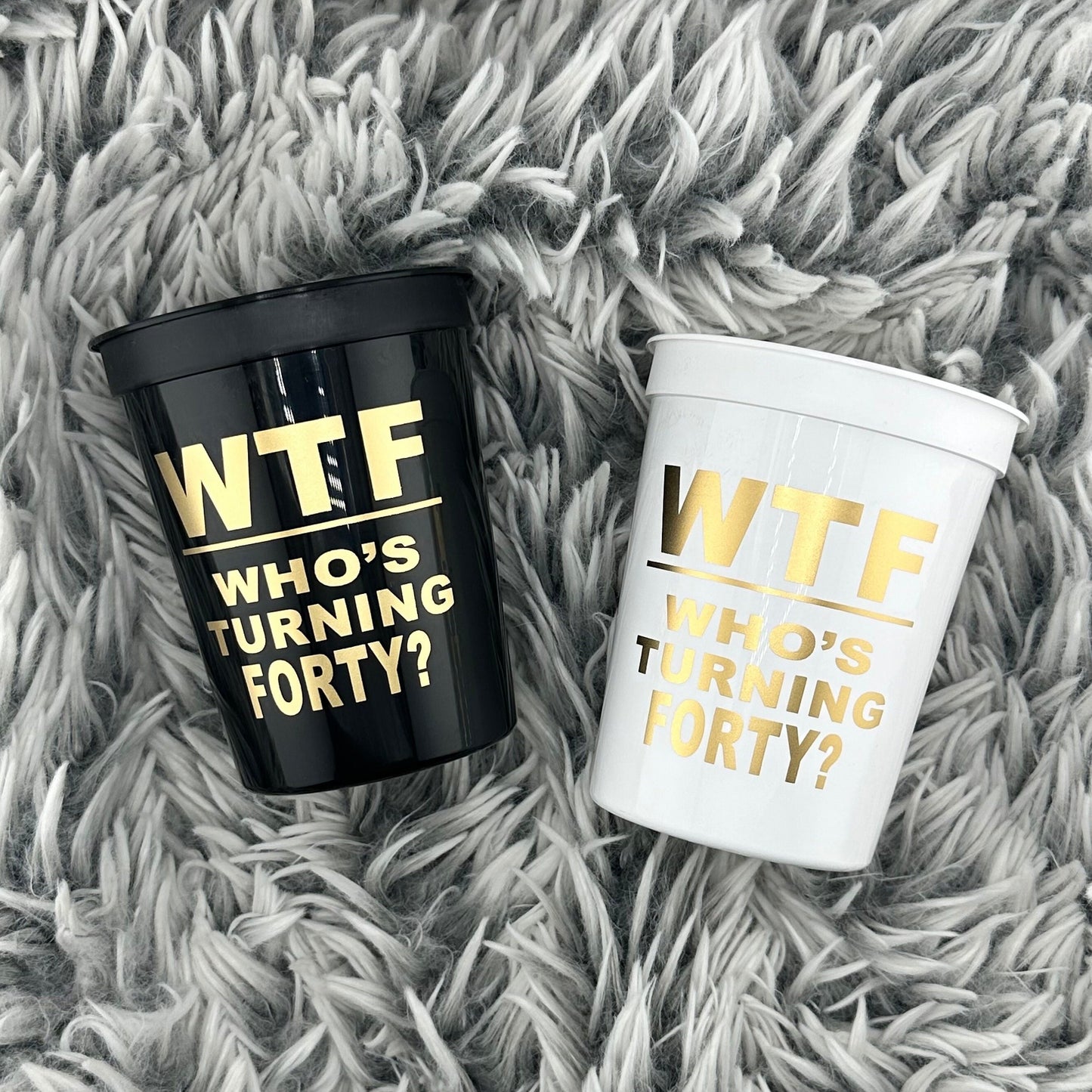 WTF Who's Turning Forty? Birthday Cups - 16oz Stadium Cups-  Set of 10