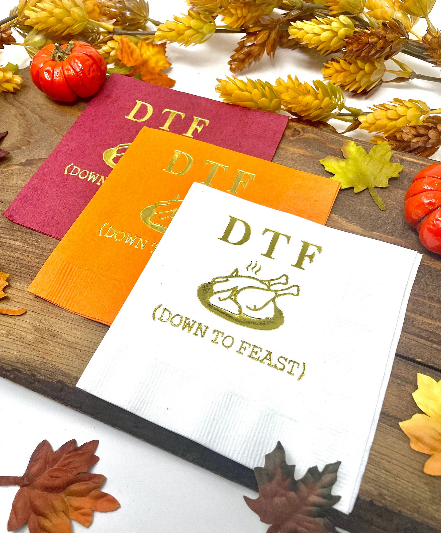 DTF (Down to Feast) Thanksgiving Napkins – Fun and Festive Party Decor