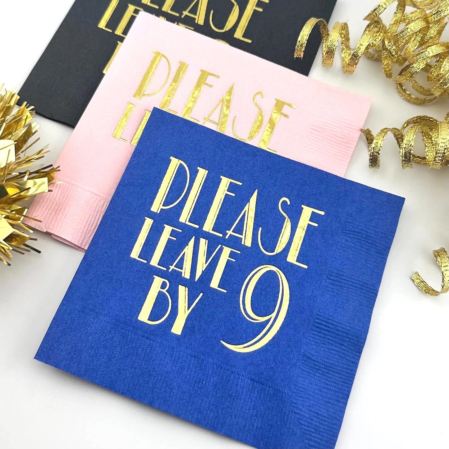 Please Leave by 9 Cocktail Napkins – Fun Gift for Hostess, Housewarming, or Bar Decorations