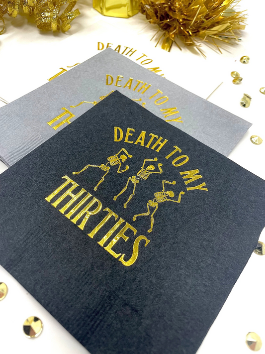 Death to My Thirties Cocktail Napkins – Edgy 40th Birthday Party Decor