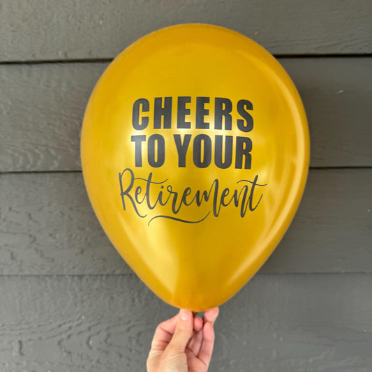 Cheers to Your Retirement Gold Latex Balloon – Perfect for Retirement Parties