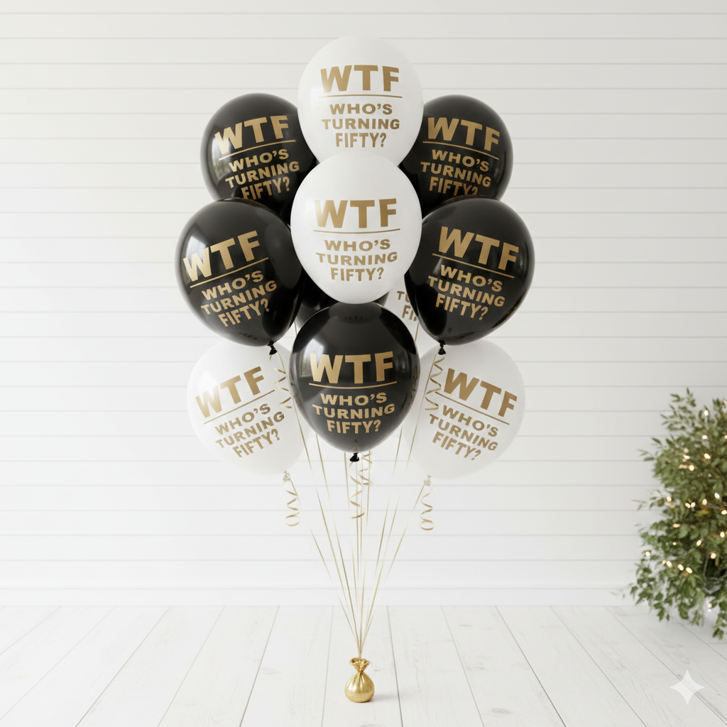 Balloon bouquet that reads WTF Who's Turning Fifty in a gold metallic font.  Balloons are black and white