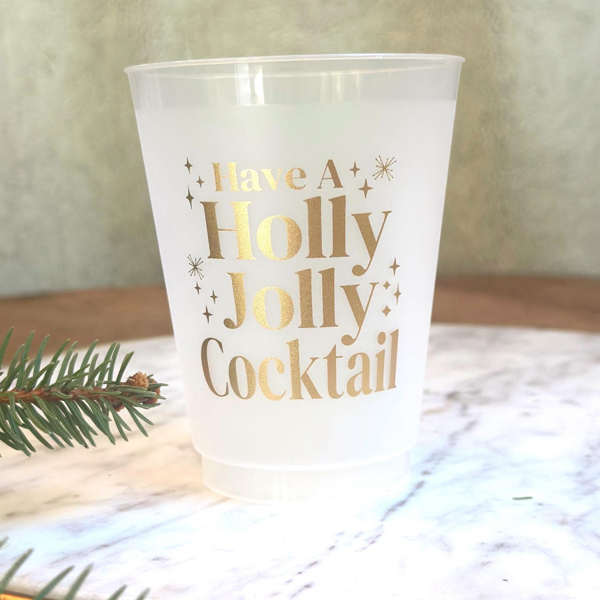 Christmas Party Frosted Cups Have a Holly Jolly cocktail in gold text
