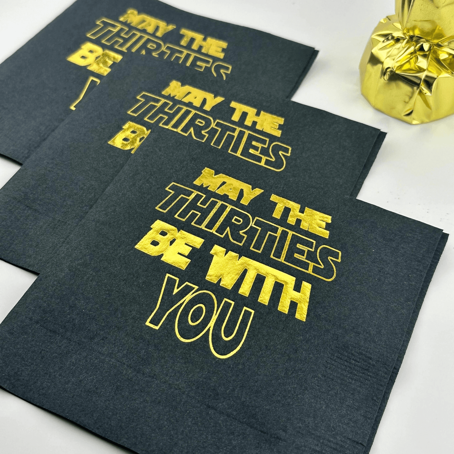 May the Thirties Be With You cocktail napkins foil stamped