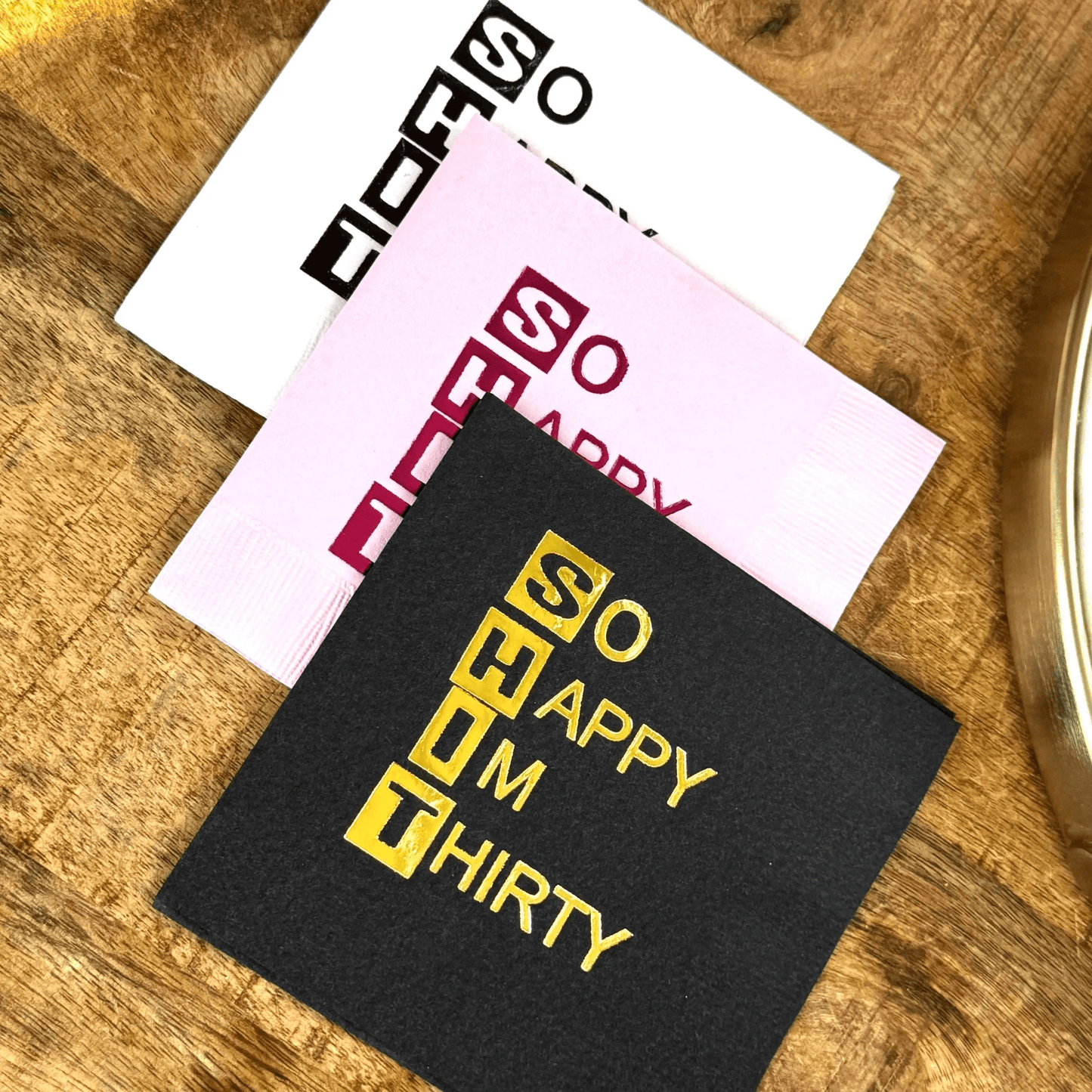 So Happy Im Thirty napkins foil stamped