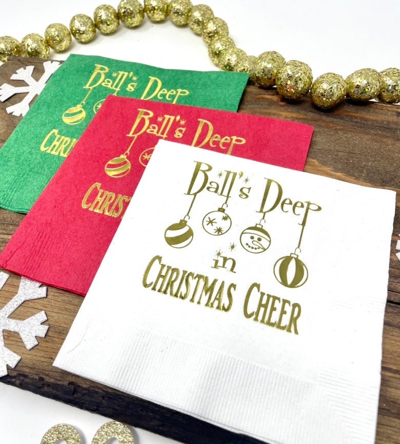 Balls Deep in Christmas Cheer Cocktail Napkins – Funny Holiday Party Napkins with Ornament Design