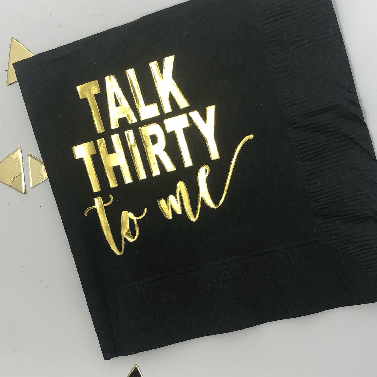 Talk Thirty to Me Cocktail Napkins – Elegant 30th Birthday Party Decor