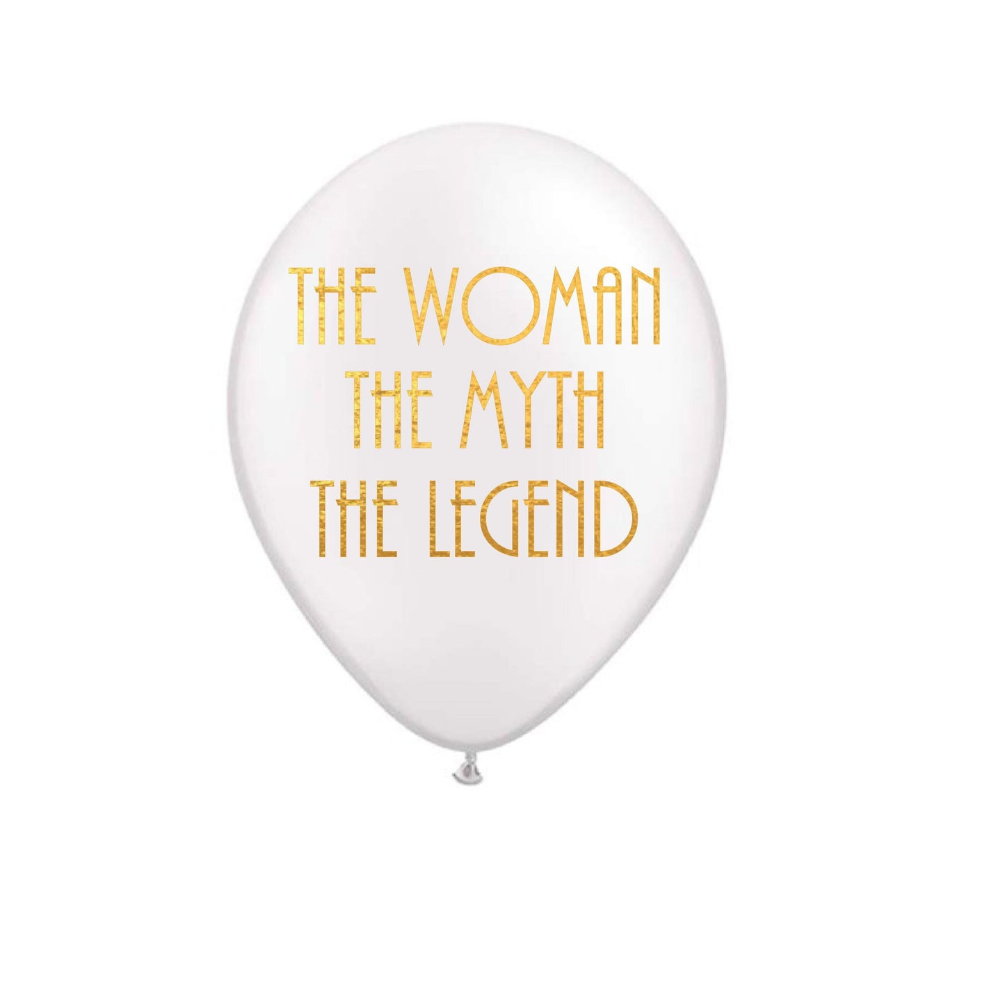 The Woman, The Myth, The Legend Balloons - 12" Birthday & Retirement Party Decorations