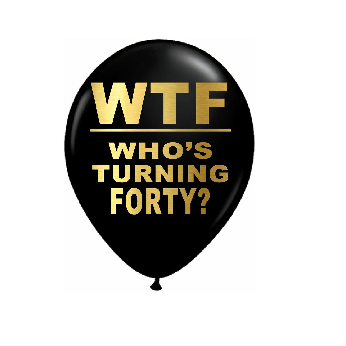 WTF Who's Turning Forty? Birthday Cups - 16oz Stadium Cups-  Set of 10