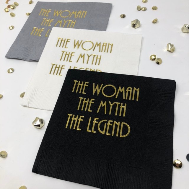 The Woman, The Myth, The Legend Cocktail Napkins – Perfect for Birthdays or Retirement Parties