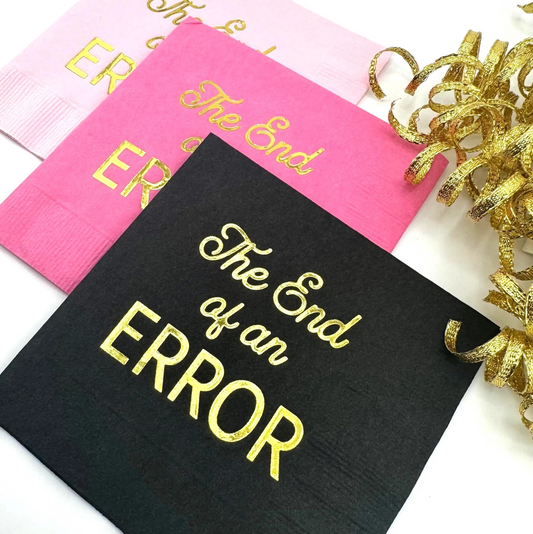 The End of an Error Party Napkins – Perfect for Divorce Party Celebrations