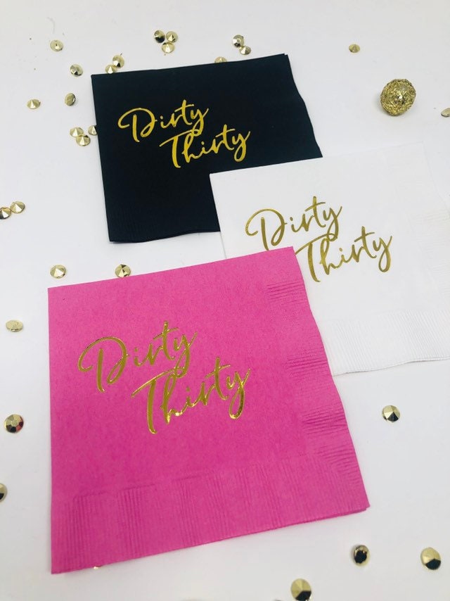 Dirty Thirty Cocktail Napkins – Fun & Stylish Decor for 30th Birthday Parties