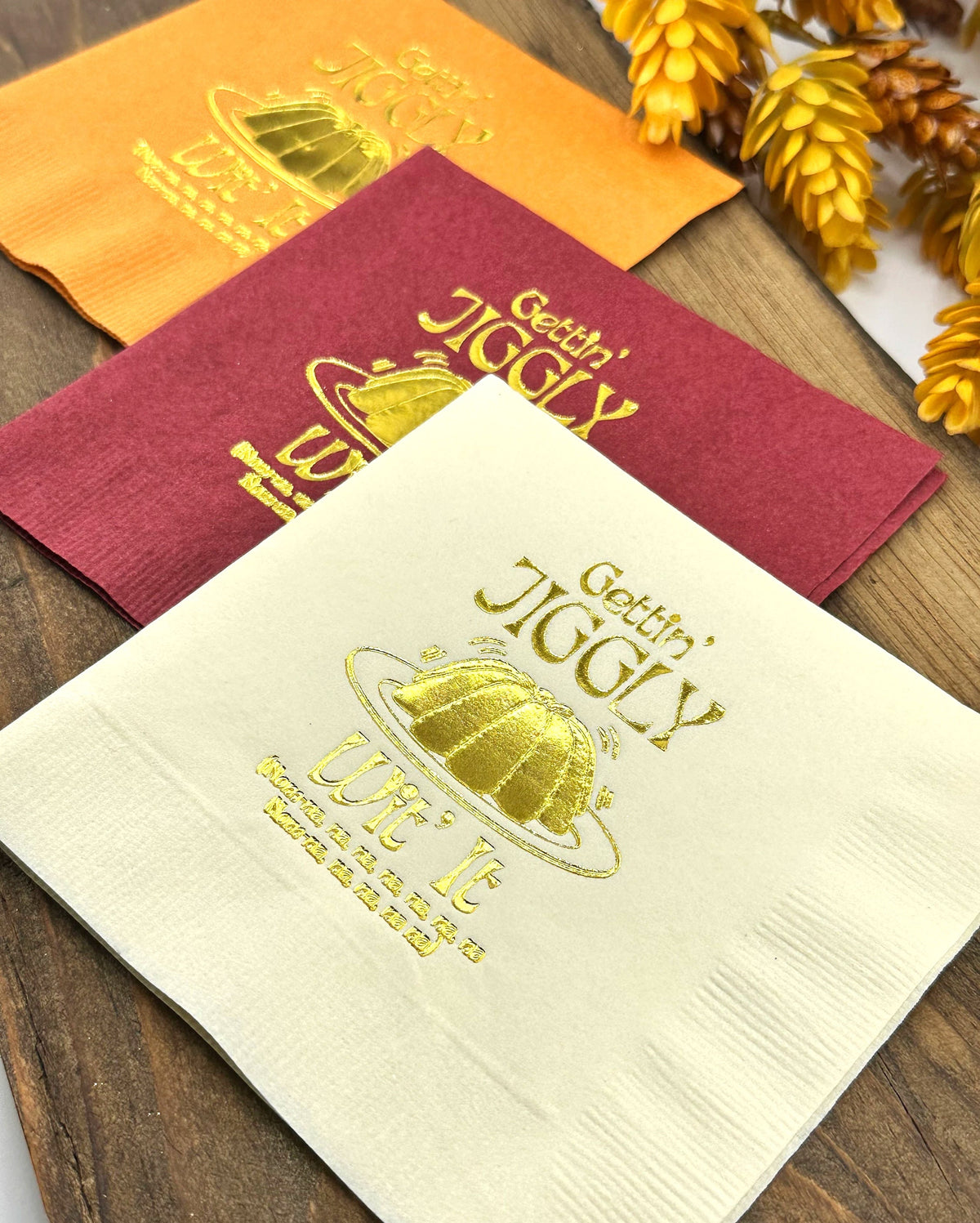 Funny Thanksgiving Napkins – Gettin' Jiggly Wit It – foil-stamped cocktail napkins