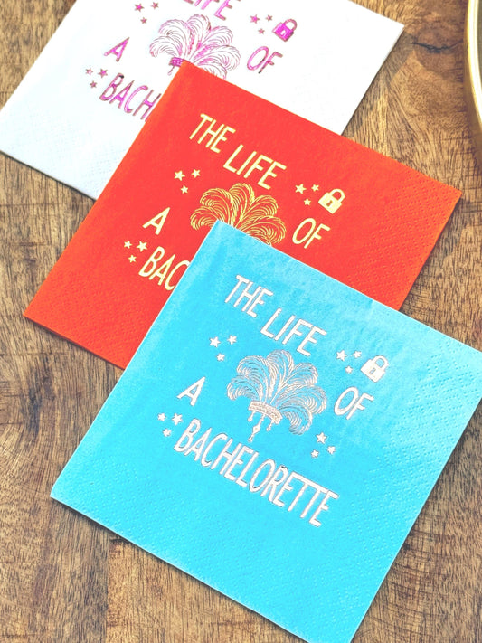 Bachelorette Napkins – The Life of a Bachelorette – foil-stamped cocktail napkins