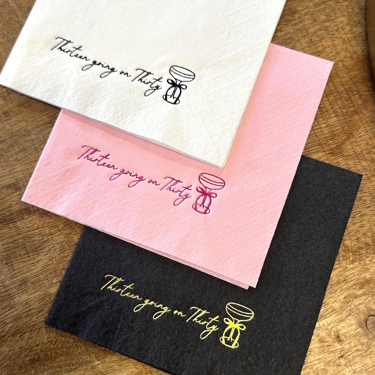 30th Birthday Napkins – Thirteen Going on Thirty – foil-stamped cocktail napkins