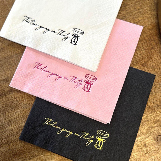 30th Birthday Napkins – Thirteen Going on Thirty – foil-stamped cocktail napkins