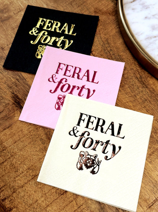 40th Birthday Napkins – Feral and Forty Cocktail Napkins – foil-stamped cocktail napkins