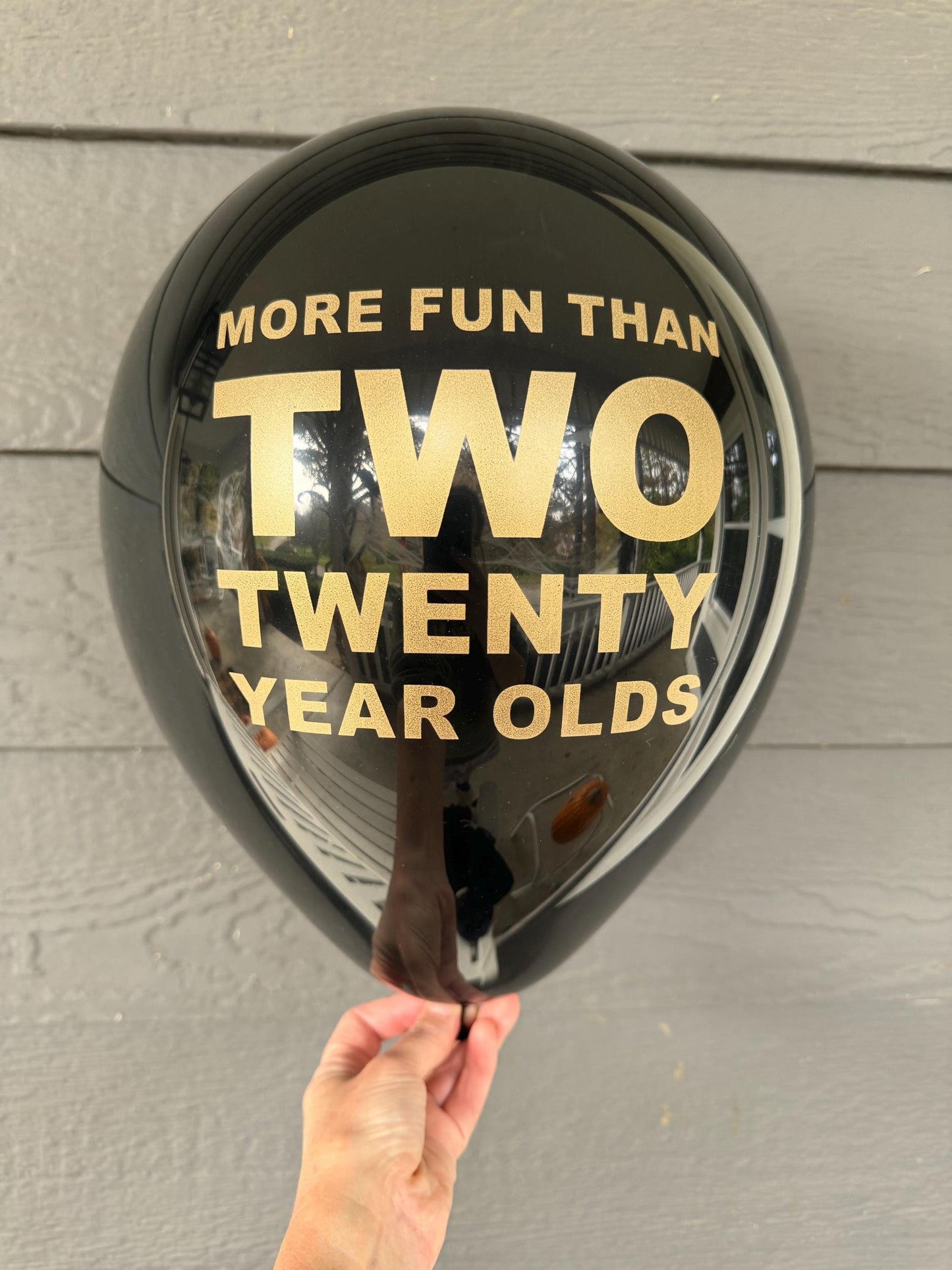 More Fun Than Two Twenty Year Olds 40th Birthday Balloons – Black Latex or White with Gold Metallic Font