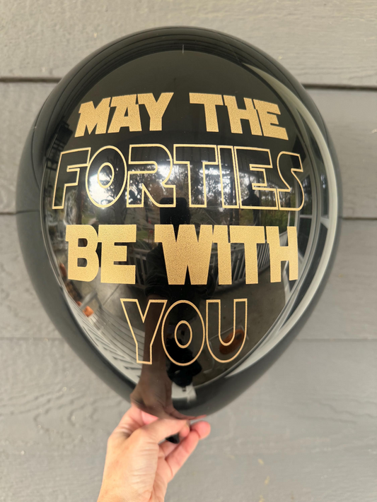 May the Forties Be With You Balloons – Star Wars-Inspired 40th Birthday Decorations