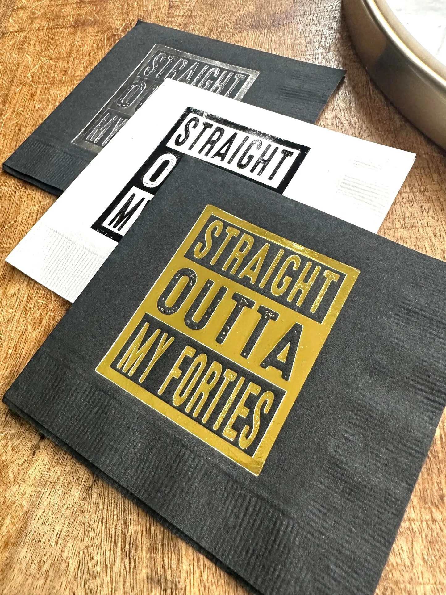 Straight Outta My Forties Cocktail Napkins – Fun 50th Birthday Party Decorations