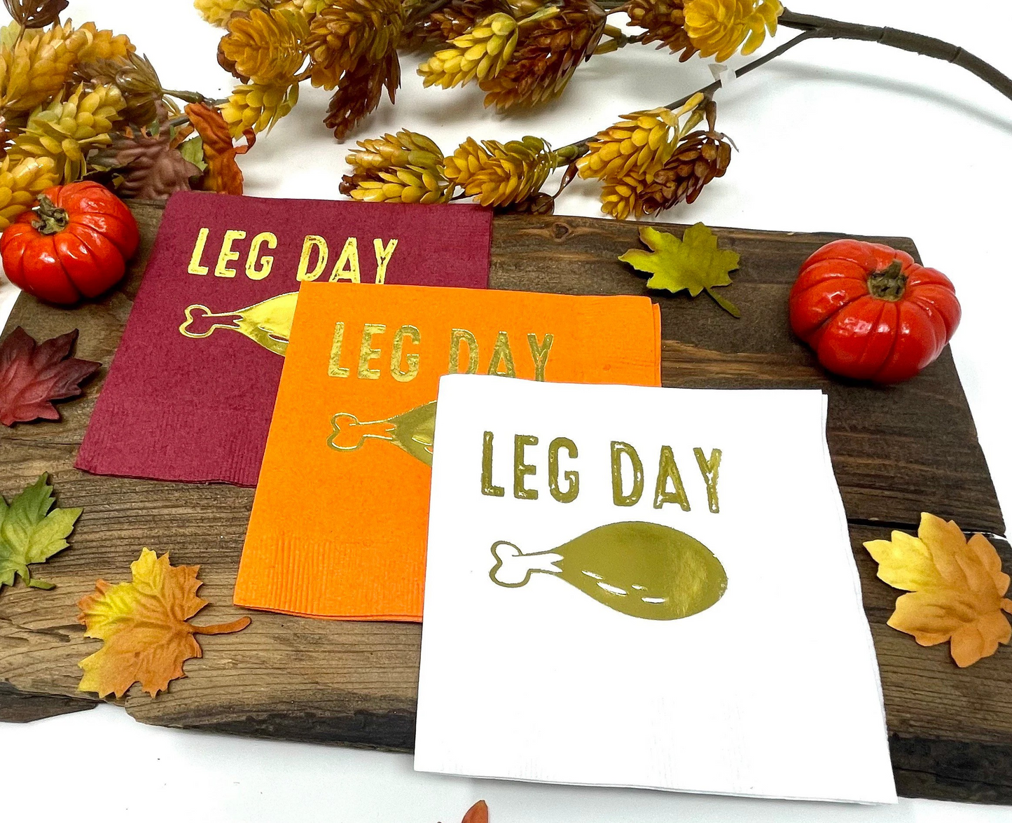 Leg Day Thanksgiving Napkins – Perfect for Thanksgiving & Friendsgiving Celebrations